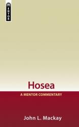  Hosea: A Mentor Commentary 