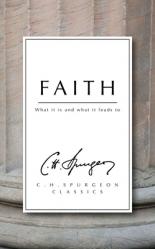  Faith: What It Is and What It Leads to 