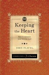  Keeping the Heart: How to Maintain Your Love for God 