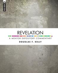  Revelation: A Mentor Expository Commentary 