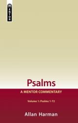  Psalms Volume 1 (Psalms 1-72): A Mentor Commentary 