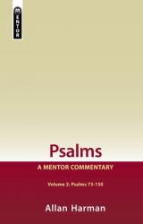  Psalms Volume 2 (Psalms 73-150): A Mentor Commentary 