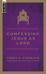  Confessing Jesus as Lord 