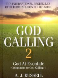  God Calling 2: A Companion Volume to God Calling, by Two Listeners 