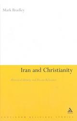  Iran and Christianity: Historical Identity and Present Relevance 