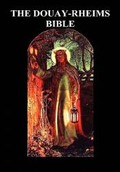  Douay-Rheims Bible (Challoner Revision, Hardback): (complete with notes) 
