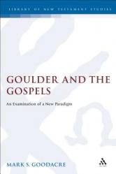  Goulder and the Gospels 