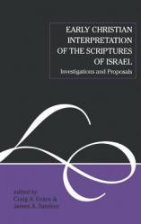  Early Christian Interpretation of the Scriptures of Israel 