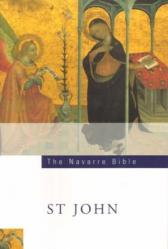  The Navarre Bible: St John\'s Gospel: Second Edition 