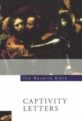  St Paul\'s Captivity Letters: Ephesians, Philippians, Colossians, Philemon 