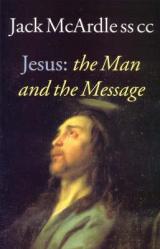  Jesus: The Man and the Message 