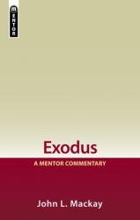  Exodus: A Mentor Commentary 