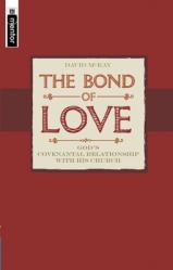  The Bond of Love: God\'s Covenantal Relationship with the Church 