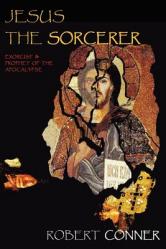  Jesus the Sorcerer 