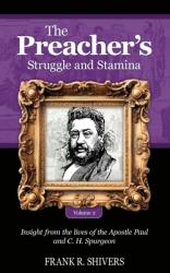  The Preacher\'s Struggle and Stamina Vol Two 