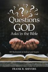  Questions God Asks in the Bible 
