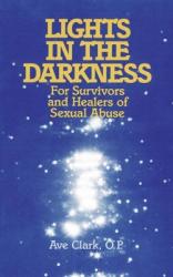  Lights in the Darkness: For Survivors and Healers of Sexual Abuse 