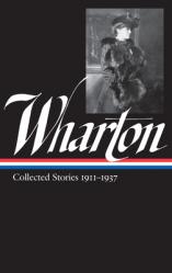  Edith Wharton: Collected Stories Vol. 2 1911-1937 (Loa #122) 