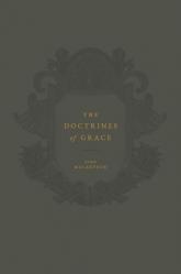  The Doctrines of Grace 