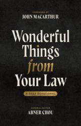 Wonderful Things from Your Law: A Daily Devotional 
