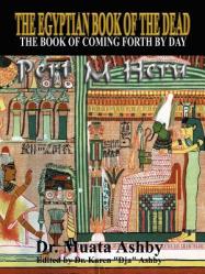  The Egyptian Book of the Dead Mysticism of the Pert Em Heru 