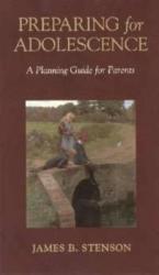  Preparing for Adolescence: A Planning Guide for Parents 
