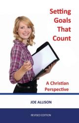  Setting Goals That Count: A Christian Perspective 