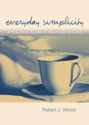  Everyday Simplicity: A Practical Guide to Spiritual Growth 