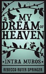  My Dream of Heaven 