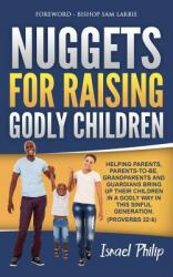  Nuggets For Raising Godly Children 