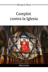  Complot contra la Iglesia 