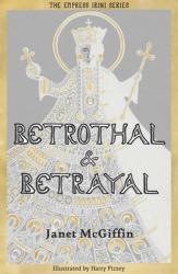  Betrothal and Betrayal 