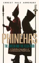 Phinehas: The Javelin and The Flesh-hook 