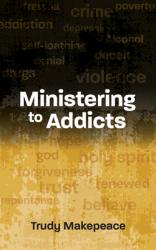  Ministering to Addicts 