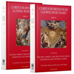  Corpus Rubenianum Part IV: The Holy Trinity, the Life of the Virgin, Madonnas, and the Holy Family: The Holy Trinity and the Life of the Virgin 