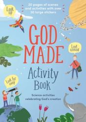  God Made Activity Book: Science Activities Celebrating God\'s Creation 