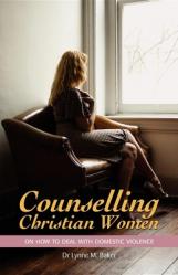  Counselling Christian Women on How to Deal With Domestic Violence 