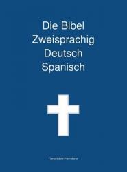  Die Bibel Zweisprachig Deutsch Spanisch 