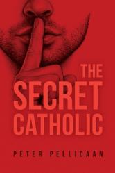  The Secret Catholic 