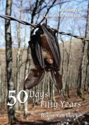  50 Days for Fifty Years: Walking the Camino de Santiago 