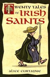  Twenty Tales of Irish Saints 