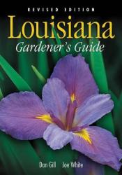 Louisiana Gardener\'s Guide - Revised Edition 