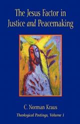  The Jesus Factor in Justice and Peacemaking 