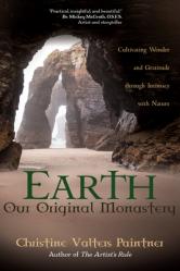  Earth, Our Original Monastery: Cultivating Wonder and Gratitude Through Intimacy with Nature 