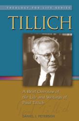  Tillich: A Brief Overview of the Life and Writings of Paul Tillich 