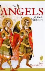  The Angels & Their Mission 