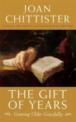  The Gift of Years: Growing Older Gracefully 