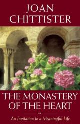  The Monastery of the Heart: An Invitation to a Meaningful Life 