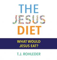  The Jesus Diet 
