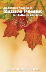  An Autumn Season of Nature Poems for Catholic Children 